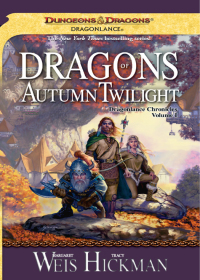 Cover image: Dragons of Autumn Twilight 9780786915743