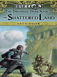 Cover image: The Shattered Land 9780786938216