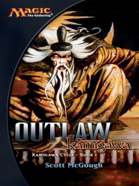 Cover image: Outlaw, Champions of Kamigawa 9780786933570
