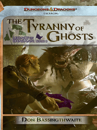 Cover image: The Tyranny of Ghosts 9780786955060