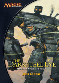 Cover image: The Darksteel Eye 9780786931408