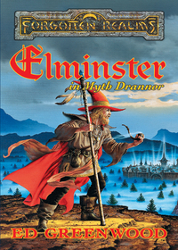 Cover image: Elminster in Myth Drannor 9780786911905