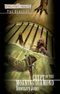 Cover image: Crypt of the Moaning Diamond 9780786947140