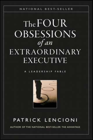 Cover image: The Four Obsessions of an Extraordinary Executive: A Leadership Fable 1st edition 9780787954031