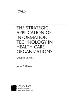 Immagine di copertina: The Strategic Application of Information Technology in Health Care Organizations 2nd edition 9780787959876