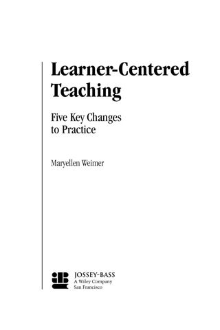 Cover image: Learner-Centered Teaching: Five Key Changes to Practice 9780787956462