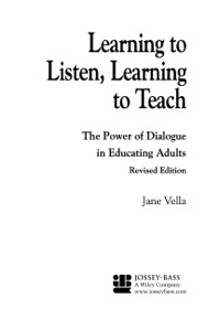 Cover image: Learning to Listen, Learning to Teach: The Power of Dialogue in Educating Adults, Revised Edition 2nd edition 9780787959678