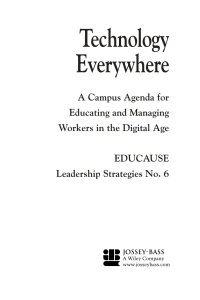 صورة الغلاف: Educause Leadership Strategies, Technology Everywhere: A Campus Agenda for Educating and Managing Workers in the Digital Age 1st edition 9780787950149