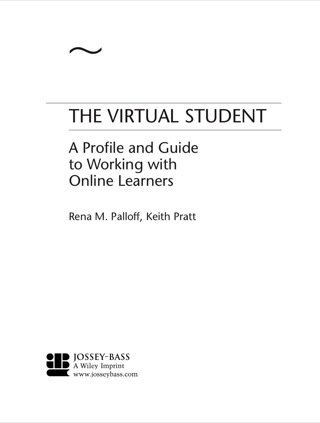 Cover image: The Virtual Student: A Profile and Guide to Working with Online Learners 1st edition 9780787964740