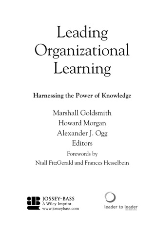 Cover image: Leading Organizational Learning: Harnessing the Power of Knowledge 1st edition 9780787972189