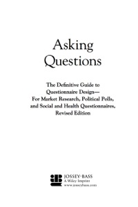 Imagen de portada: Asking Questions: The Definitive Guide to Questionnaire Design -- For Market Research, Political Polls, and Social and Health Questionnaires 2nd edition 9780787970888