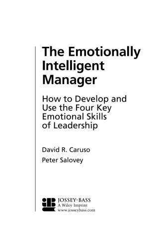 Cover image: The Emotionally Intelligent Manager: How to Develop and Use the Four Key Emotional Skills of Leadership 1st edition 9780787970710