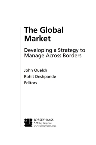Cover image: The Global Market: Developing a Strategy to Manage Across Borders 1st edition 9780787968571