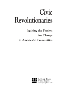 Imagen de portada: Civic Revolutionaries: Igniting the Passion for Change in America's Communities 1st edition 9780470447642