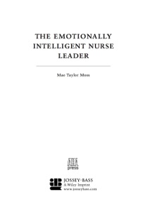 Imagen de portada: The Emotionally Intelligent Nurse Leader 1st edition 9780787959883