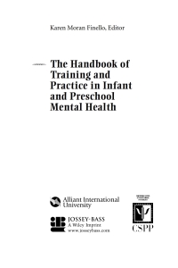 Imagen de portada: The Handbook of Training and Practice in Infant and Preschool Mental Health 1st edition 9780787969714