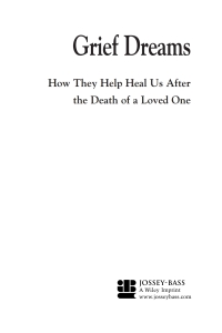 Cover image: Grief Dreams: How They Help Us Heal After the Death of a Loved One 1st edition 9780787976781