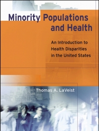 Minority Populations and Health 1st edition | 9780787964139 ...