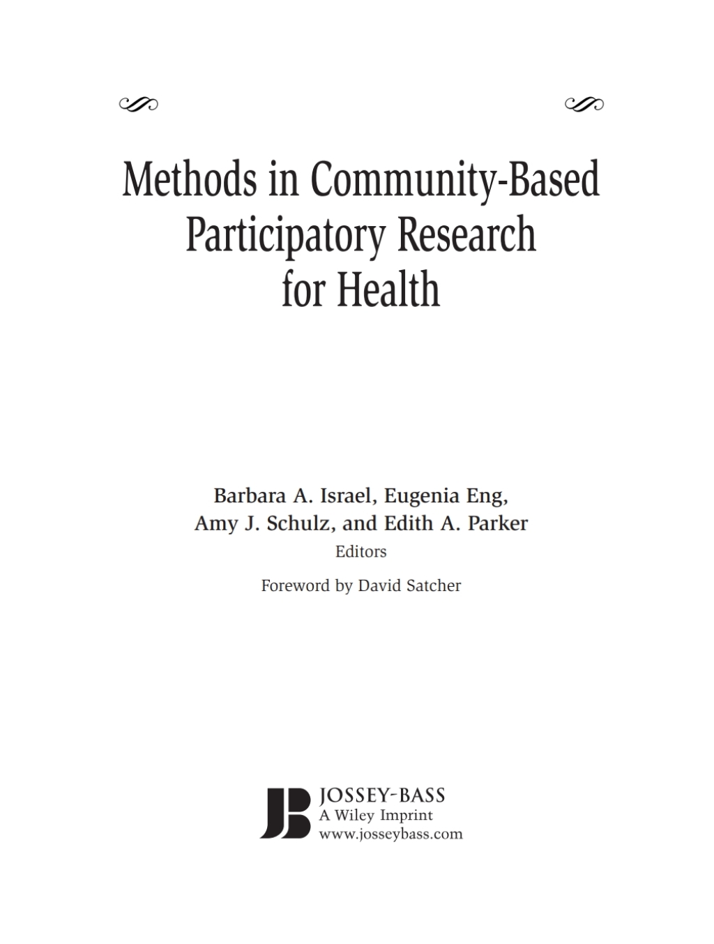 Methods in Community-Based Participatory Research for Health 1st Edition