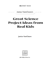 صورة الغلاف: Janice VanCleave's Great Science Project Ideas from Real Kids 1st edition 9780471472049