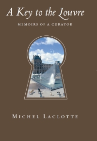 Omslagafbeelding: A Key to the Louvre: Memoirs of a Curator 9780789208200