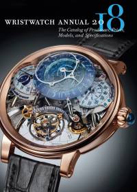 Cover image: Wristwatch Annual 2018: The Catalog of Producers, Prices, Models, and Specifications 1st edition 9780789213501