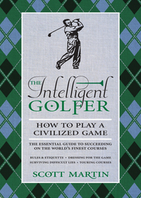 Cover image: The Intelligent Golfer 9780789322197
