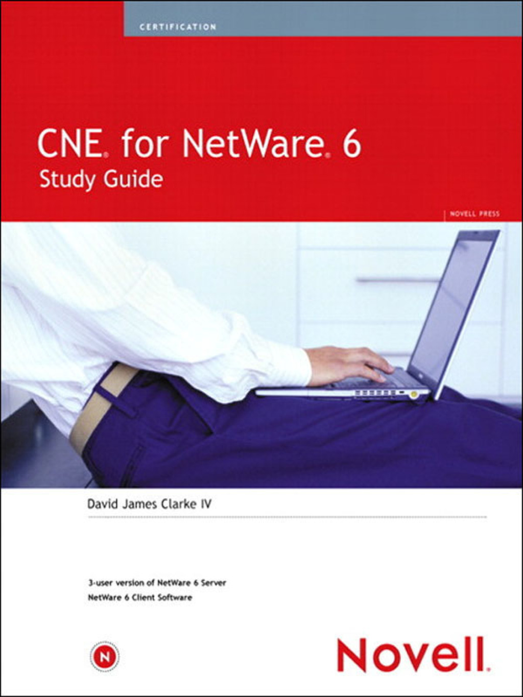 CNE for NetWare 6 Study Guide 1st Edition