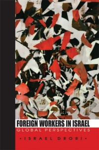 Cover image: Foreign Workers in Israel 9780791476895