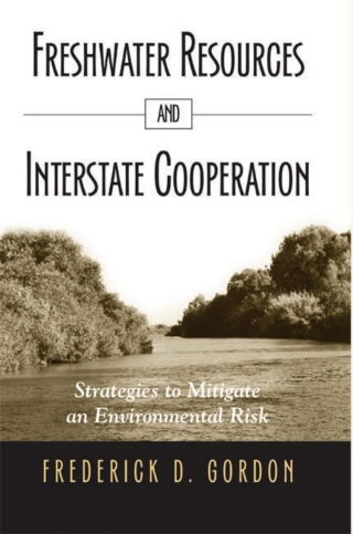 表紙画像: Freshwater Resources and Interstate Cooperation 9780791476369