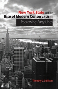 Cover image: New York State and the Rise of Modern Conservatism 9780791476444