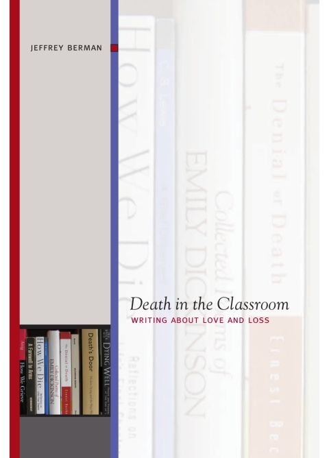 Death in the Classroom : Writing about Love and Loss - FULL INSTANT DOWNLOAD | PDF DOCX EPUB