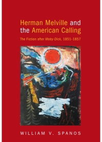 Cover image: Herman Melville and the American Calling 9780791475638