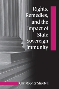 Imagen de portada: Rights, Remedies, and the Impact of State Sovereign Immunity 9780791475089