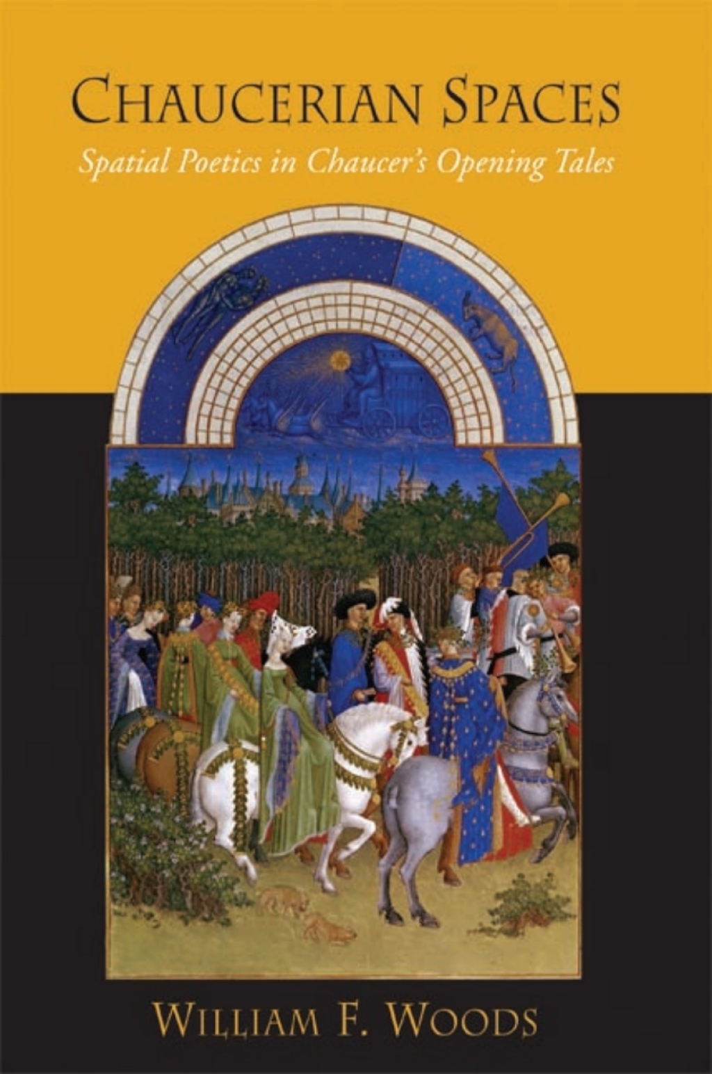 Chaucerian Spaces Spatial Poetics in Chaucer’s Opening Tales