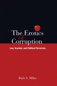 Omslagafbeelding: The Erotics of Corruption 9780791474532