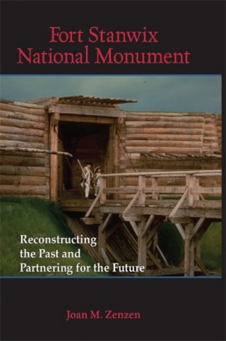 Cover image: Fort Stanwix National Monument 9780791474334