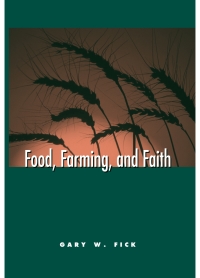 Cover image: Food, Farming, and Faith 9780791473849