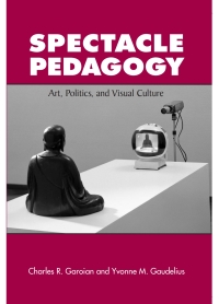 Cover image: Spectacle Pedagogy 9780791473856