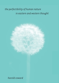 Imagen de portada: The Perfectibility of Human Nature in Eastern and Western Thought 9780791473351