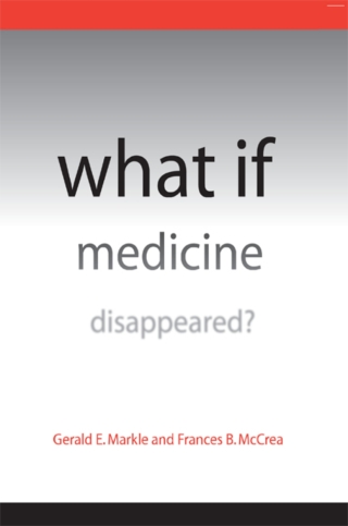 Imagen de portada: What If Medicine Disappeared? 9780791473054