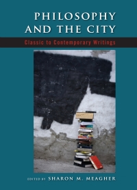 Cover image: Philosophy and the City 9780791473078