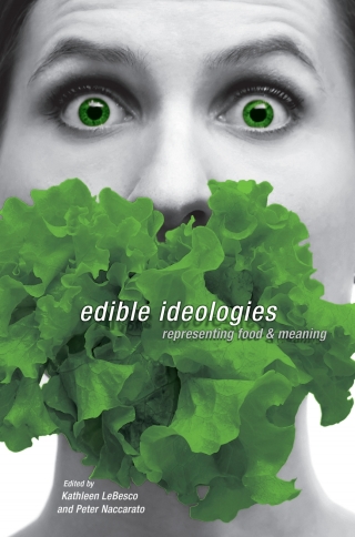 Cover image: Edible Ideologies 9780791472880