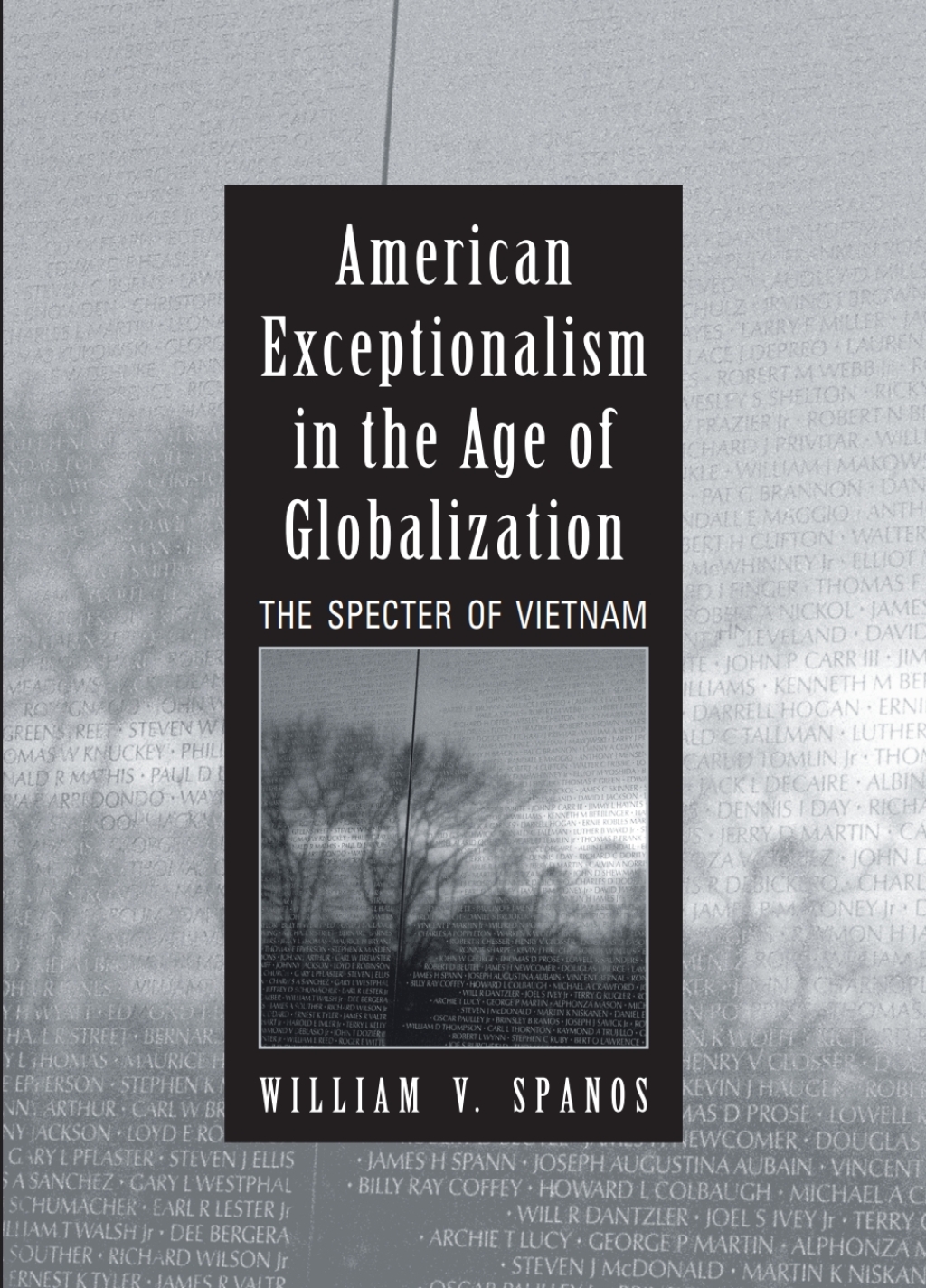 American Exceptionalism in the Age of Globalization The Specter of Vietnam