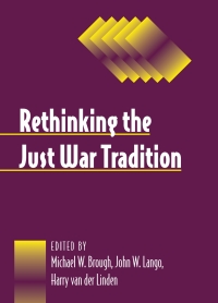 表紙画像: Rethinking the Just War Tradition 9780791471562
