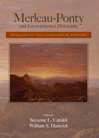Cover image: Merleau-Ponty and Environmental Philosophy 9780791470527