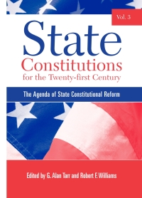 Cover image: State Constitutions for the Twenty-first Century, Volumes 1, 2 & 3 9780791470022