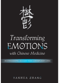 Titelbild: Transforming Emotions with Chinese Medicine 9780791469996
