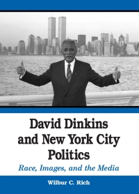 Omslagafbeelding: David Dinkins and New York City Politics 9780791469491