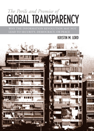 Cover image: The Perils and Promise of Global Transparency 9780791468869